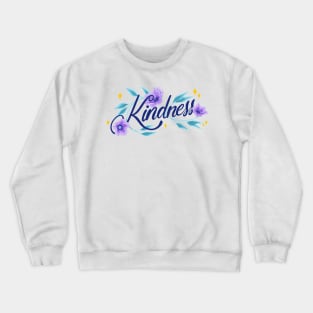 Kindness Crewneck Sweatshirt